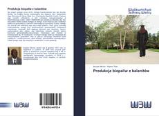 Bookcover of Produkcja biopaliw z balanitów