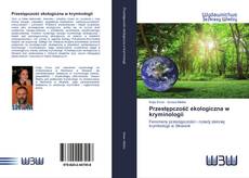 Bookcover of Przestępczość ekologiczna w kryminologii