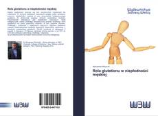 Portada del libro de Rola glutationu w niepłodności męskiej