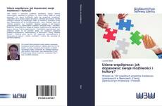 Bookcover of Udana współpraca: jak dopasować swoje możliwości i kulturę?