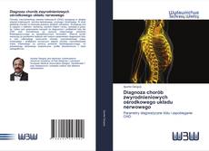 Bookcover of Diagnoza chorób zwyrodnieniowych ośrodkowego układu nerwowego