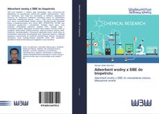 Couverture de Adsorbent wodny z SBE do biopetrolu