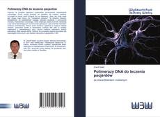 Bookcover of Polimerazy DNA do leczenia pacjentów