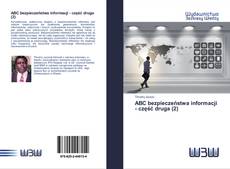 Bookcover of ABC bezpieczeństwa informacji - część druga (2)