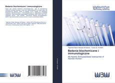 Обложка Badania biochemiczne i immunologiczne