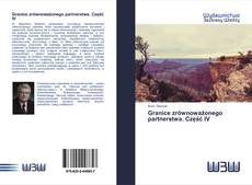 Bookcover of Granice zrównoważonego partnerstwa. Część IV