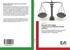 Bookcover of Davanti alla Legge. Il percorso di richiesta d'asilo politico