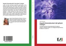Capa do livro de Aspetti biomolecolari dei gliomi maligni 
