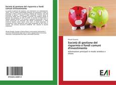 Bookcover of Società di gestione del risparmio e fondi comuni d'investimento