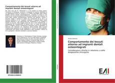 Buchcover von Comportamento dei tessuti attorno ad impianti dentali osteointegrati