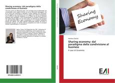 Buchcover von Sharing economy: dal paradigma della condivisione al business