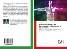 Bookcover of L'idrokinesi terapia nei Parkinsoniani valutata con la stabilometria