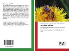 Bookcover of “No bees no life”