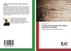 Bookcover of X-LAM, l'innovazione dei sistemi costruttivi in legno