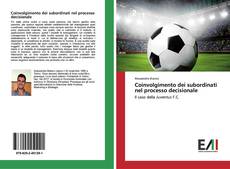 Bookcover of Coinvolgimento dei subordinati nel processo decisionale