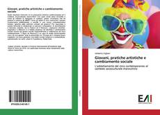 Portada del libro de Giovani, pratiche artistiche e cambiamento sociale