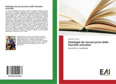Capa do livro de Patologie da sovraccarico delle faccette articolari 