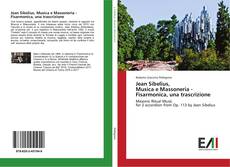 Bookcover of Jean Sibelius, Musica e Massoneria - Fisarmonica, una trascrizione