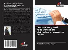 Gestione dei guasti nelle transazioni distribuite: un approccio pratico的封面