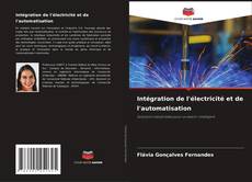 Bookcover of Intégration de l'électricité et de l'automatisation