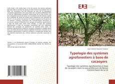 Copertina di Typologie des systèmes agroforestiers à base de cacaoyers