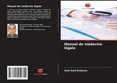 Bookcover of Manuel de médecine légale