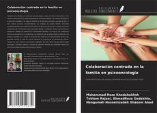 Capa do livro de Colaboración centrada en la familia en psicooncología 