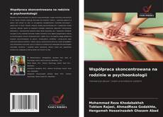 Współpraca skoncentrowana na rodzinie w psychoonkologii kitap kapağı