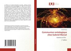 Copertina di Communion ontologique chez Gabriel Marcel