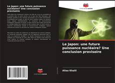 Portada del libro de Le Japon: une future puissance nucléaire? Une conclusion provisoire