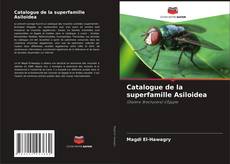 Couverture de Catalogue de la superfamille Asiloidea