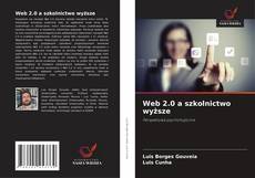 Web 2.0 a szkolnictwo wyższe kitap kapağı