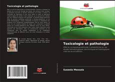 Couverture de Toxicologie et pathologie