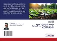 Couverture de Smart Irrigation on the Farm: From Drip Systems to IoT Innovations
