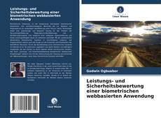 Buchcover von Leistungs- und Sicherheitsbewertung einer biometrischen webbasierten Anwendung