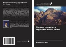 Borítókép a  Riesgos laborales y seguridad en las minas - hoz