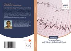 Bookcover of Polygraph Tests as Evidence in Criminal Court
