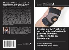 Couverture de Efectos del AMF sobre el sector de la confección de prendas de vestir confeccionadas en Bangladesh