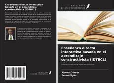 Couverture de Enseñanza directa interactiva basada en el aprendizaje constructivista (IDTBCL)