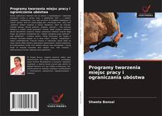 Capa do livro de Programy tworzenia miejsc pracy i ograniczania ubóstwa 
