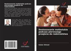 Borítókép a  Dostosowanie małżeńskie podczas pierwszego przejścia do rodzicielstwa - hoz