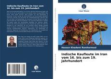 Buchcover von Indische Kaufleute im Iran vom 16. bis zum 19. Jahrhundert
