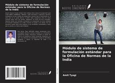 Copertina di Módulo de sistema de formulación estándar para la Oficina de Normas de la India