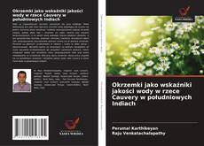 Capa do livro de Okrzemki jako wskaźniki jakości wody w rzece Cauvery w południowych Indiach 