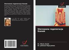 Bookcover of Sterowana regeneracja tkanek