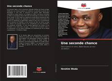 Bookcover of Une seconde chance