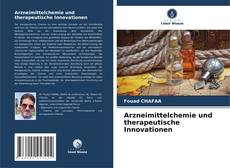 Arzneimittelchemie und therapeutische Innovationen kitap kapağı
