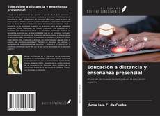 Copertina di Educación a distancia y enseñanza presencial