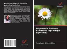 Bookcover of Mapowanie badań w dziedzinie psychologii szpitalnej