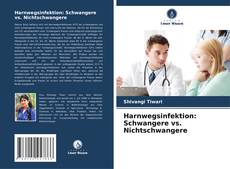 Harnwegsinfektion: Schwangere vs. Nichtschwangere kitap kapağı